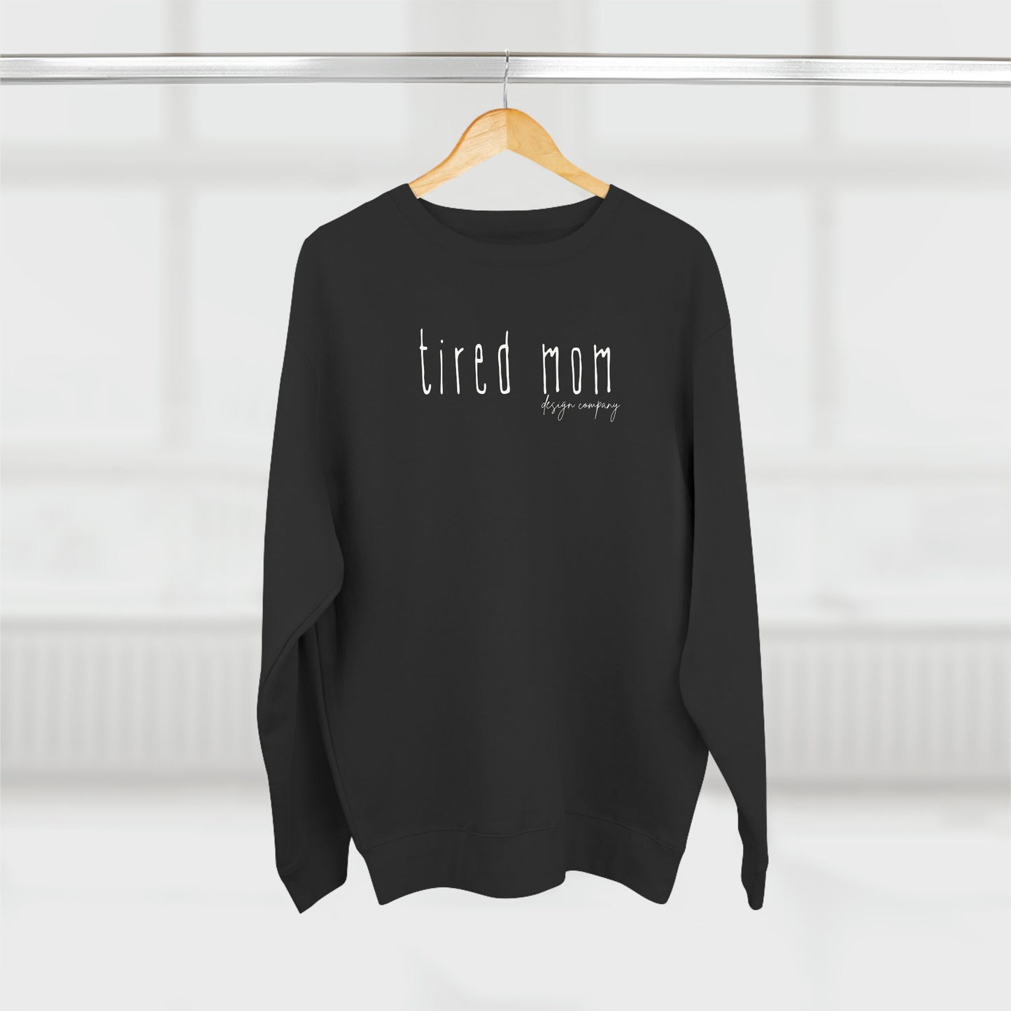 Tired Mom Design Co. Branded Premium Crewneck Sweatshirt