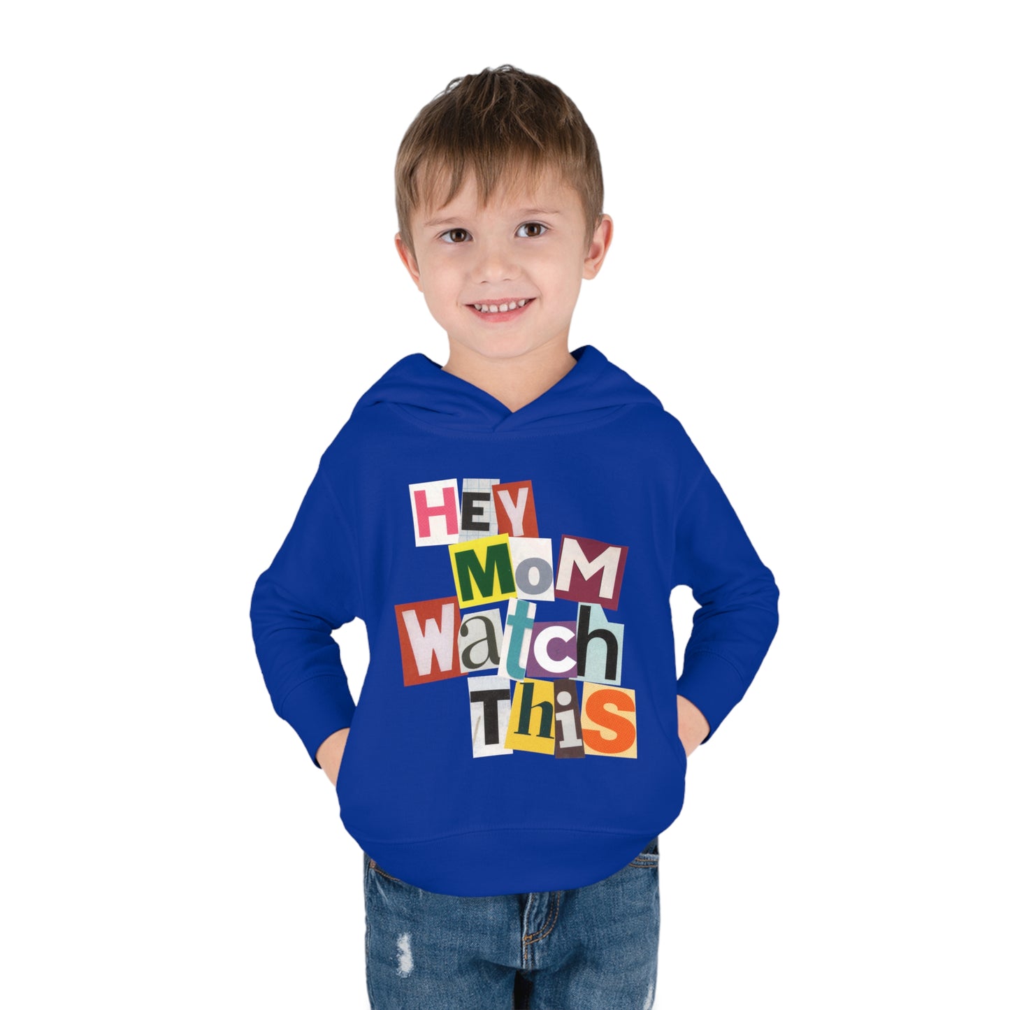 Hey Mom Watch This Toddler Pullover Hoodie - Magazine Cut Out Letter Design, Retro Skater Vibe