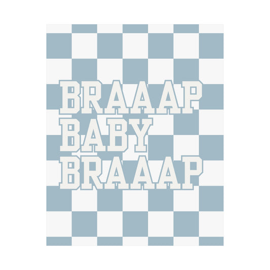 Braaap Baby Braaap - Checkers