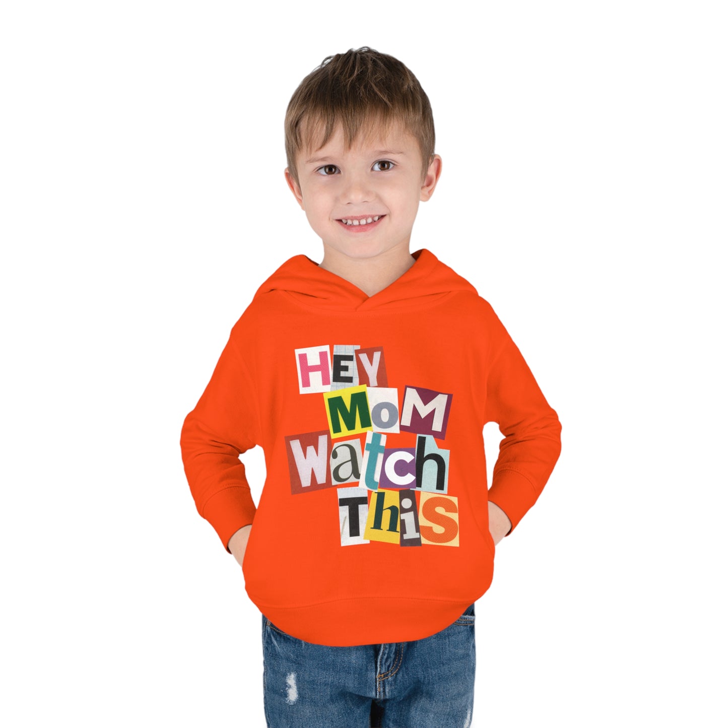 Hey Mom Watch This Toddler Pullover Hoodie - Magazine Cut Out Letter Design, Retro Skater Vibe