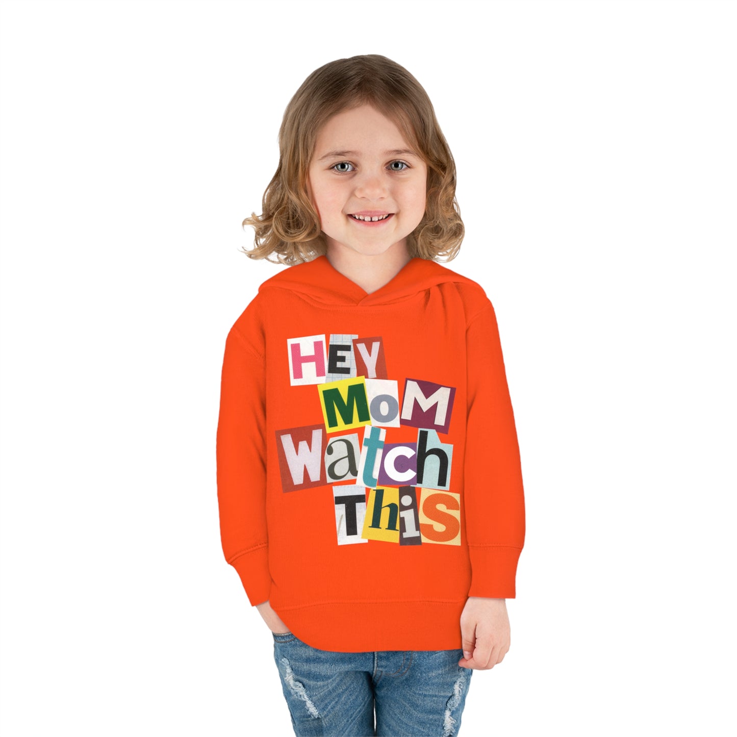 Hey Mom Watch This Toddler Pullover Hoodie - Magazine Cut Out Letter Design, Retro Skater Vibe