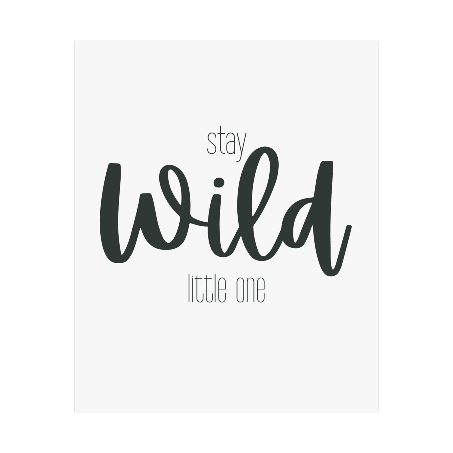 Stay Wild