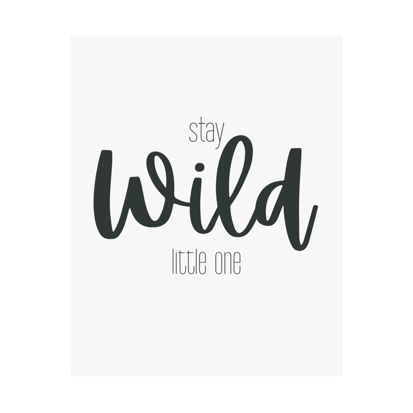 Stay Wild