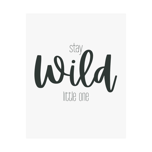 Stay Wild